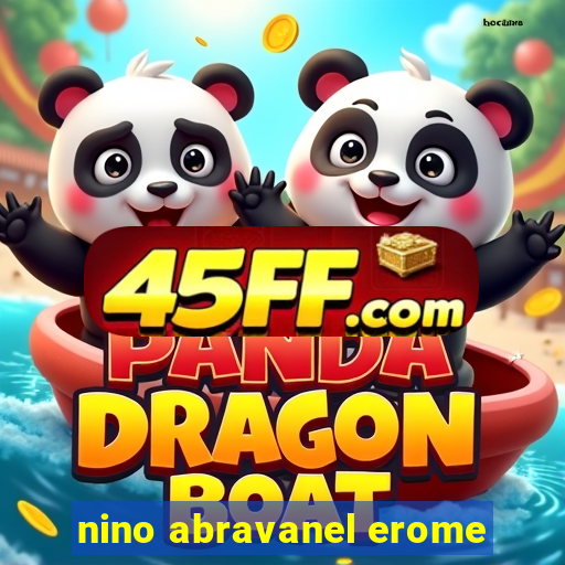 nino abravanel erome